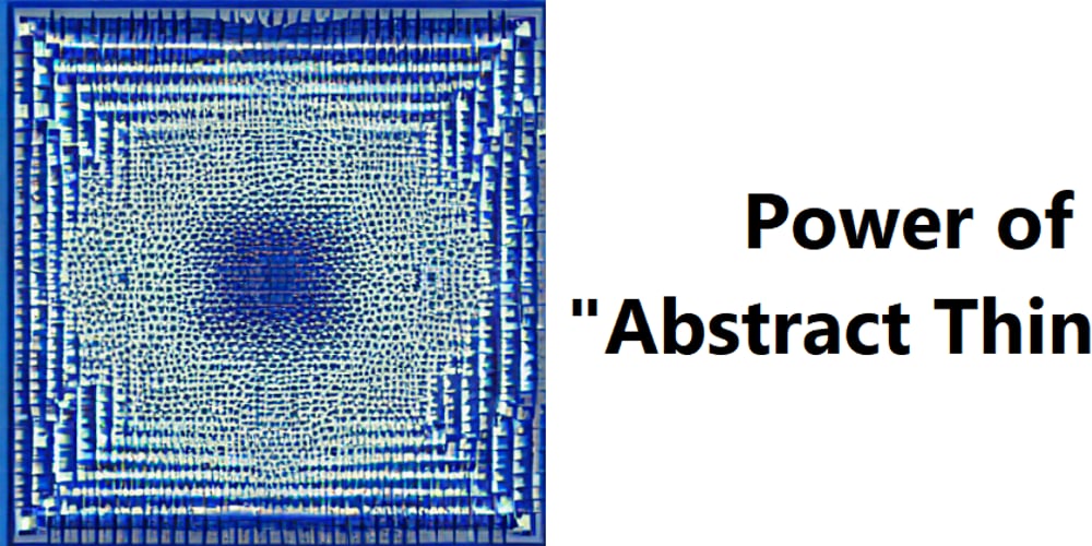 the-power-of-abstract-thinking