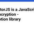 encriptorjs-is-a-javascript-text-encryption-–-decryption-library