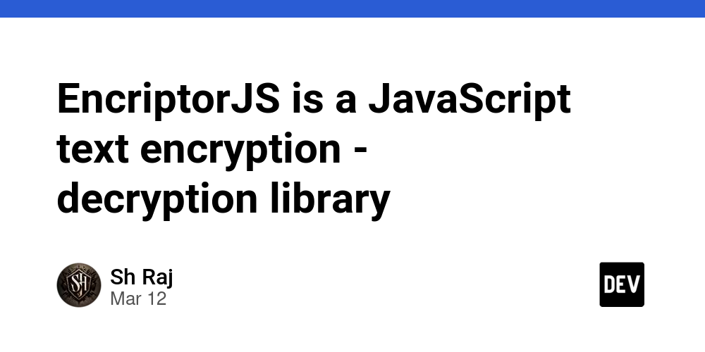 encriptorjs-is-a-javascript-text-encryption-–-decryption-library