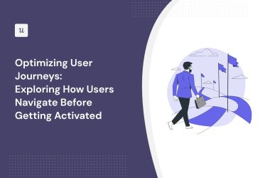 optimizing-user-journeys:-exploring-how-users-navigate-before-getting-activated