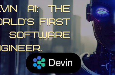 devin-ai:-the-world’s-first-ai-software-engineer.