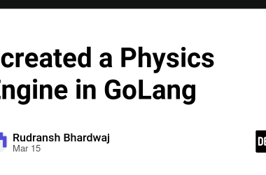 i-created-a-physics-engine-in-golang