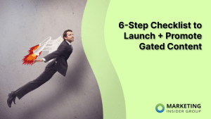 6-step-checklist-to-launch-+-promote-gated-content