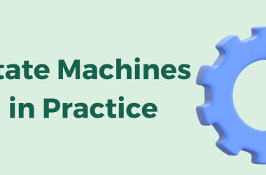 state-machines-in-practice:-implementing-solutions-for-real-challenges