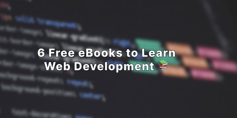 6-free-ebooks-to-learn-web-development-