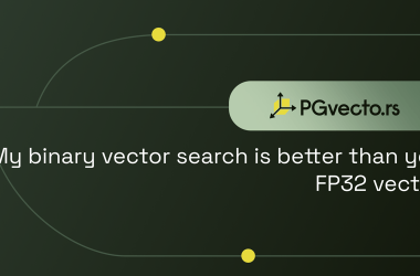 my-binary-vector-search-is-better-than-your-fp32-vectors