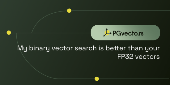 my-binary-vector-search-is-better-than-your-fp32-vectors