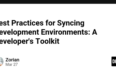 best-practices-for-syncing-development-environments:-a-developer’s-toolkit-