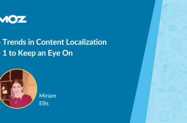 5-trends-in-content-localization-+-1-to-keep-an-eye-on