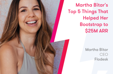 martha-bitar’s-top-5-things-that-helped-her-bootstrap-to-$25m-arr