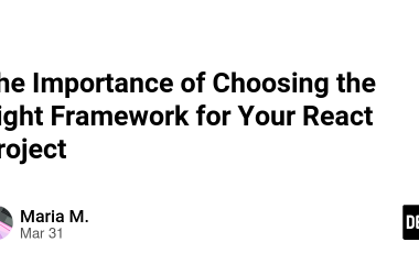 the-importance-of-choosing-the-right-framework-for-your-react-project-