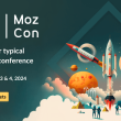 the-mozcon-2024-final-agenda-has-arrived!