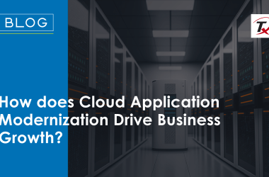 how-does-cloud-application-modernization-drive-business-growth?