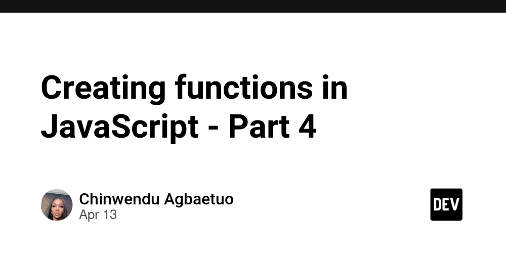 Creating functions in JavaScript - Part 4 - prodSens.live