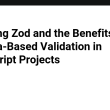 exploring-zod-and-the-benefits-of-schema-based-validation-in-typescript-projects