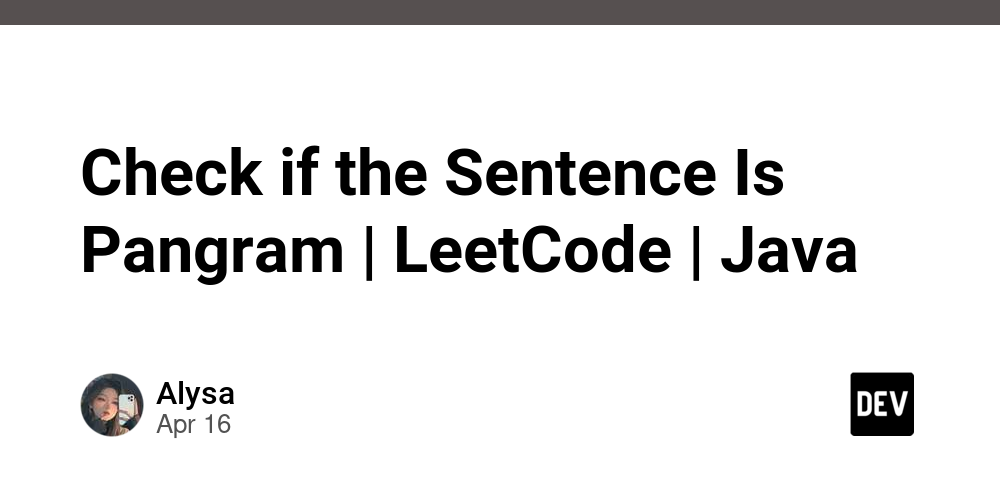 check-if-the-sentence-is-pangram-|-leetcode-|-java