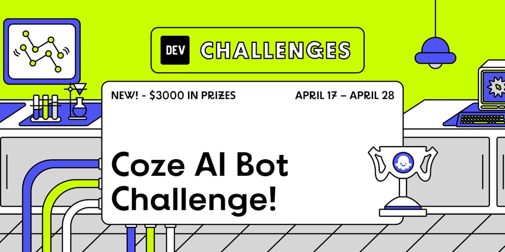 join-us-for-the-coze-ai-bot-challenge:-$3,000-in-prizes!