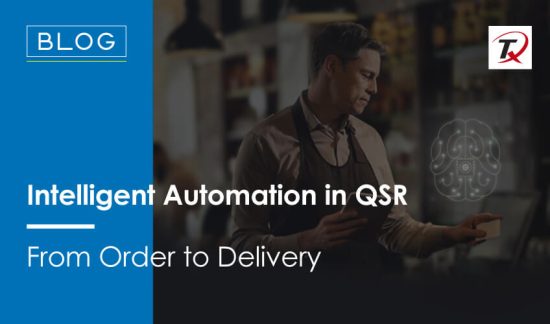 intelligent-automation-in-qsr:-from-order-to-delivery