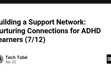 building-a-support-network:-nurturing-connections-for-adhd-learners-(7/12)