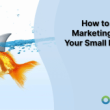 how-to-create-a-marketing-plan-for-your-small-business