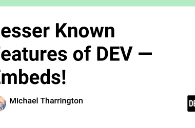 lesser-known-features-of-dev-—-embeds!
