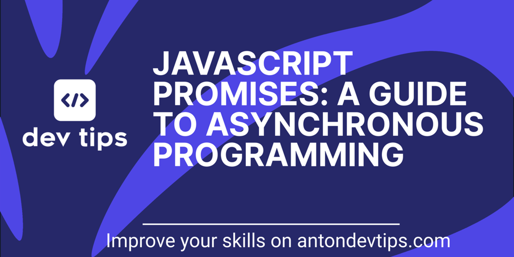 Understanding Javascript Promises a Guide to Asynchronous Programming ...
