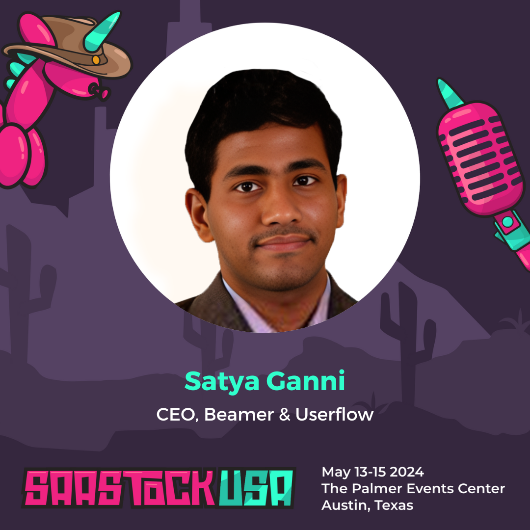 saastock-usa-meet-the-speakers:-a-conversation-with-satya-ganni,-ceo-at-beamer-and-userflow