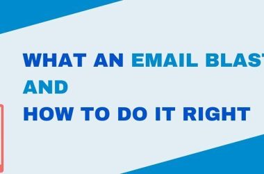 what-an-email-blast-is-and-how-to-do-it-right