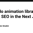 how-do-animation-libraries-affect-seo-in-the-next-js?