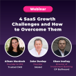 watch:-saas-growth-challenges-and-how-to-overcome-them