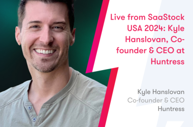 live-from-saastock-usa-2024:-kyle-hanslovan,-co-founder-&-ceo-at-huntress