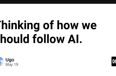 thinking-of-how-we-should-follow-ai.