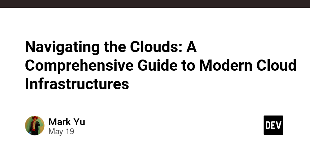 navigating-the-clouds:-a-comprehensive-guide-to-modern-cloud-infrastructures