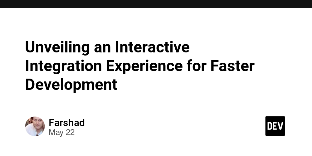 unveiling-an-interactive-integration-experience-for-faster-development