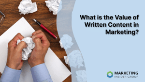 what-is-the-value-of-written-content-in-marketing?