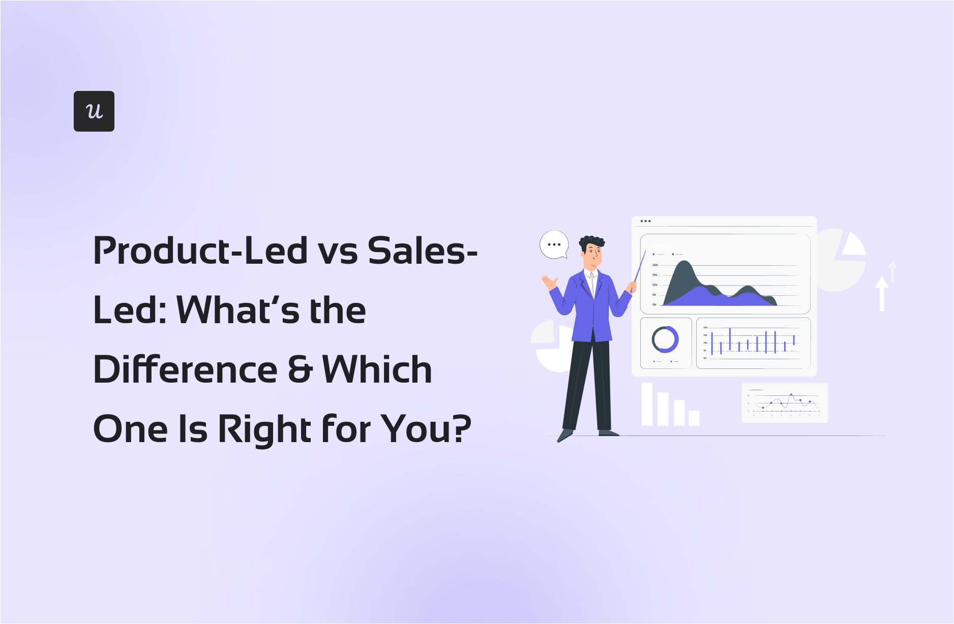 product-led-vs-sales-led:-what’s-the-difference,-and-which-one-is-right-for-you?