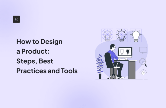 how-to-design-a-product:-steps,-best-practices-and-tools