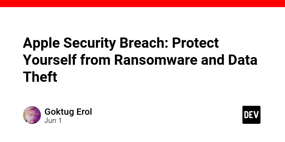 apple-security-breach:-protect-yourself-from-ransomware-and-data-theft
