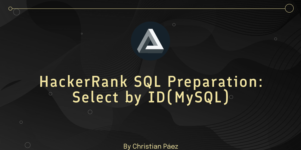 hackerrank-sql-preparation:-select-by-id(mysql)