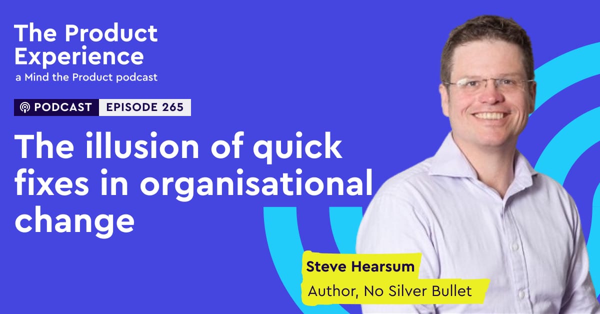 the-illusion-of-quick-fixes-in-organisational-change-–-steve-hearsum-(consultant,-author)