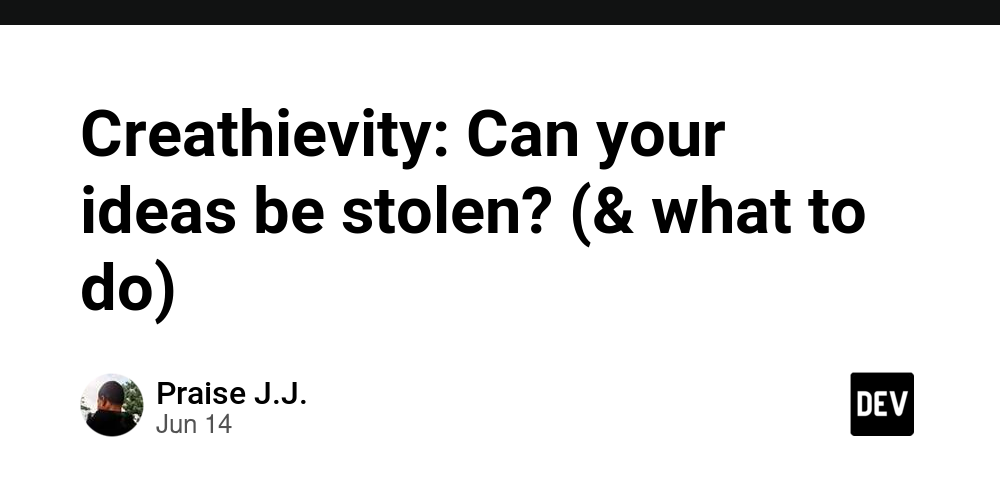 creathievity:-can-your-ideas-be-stolen?-(&-what-to-do)