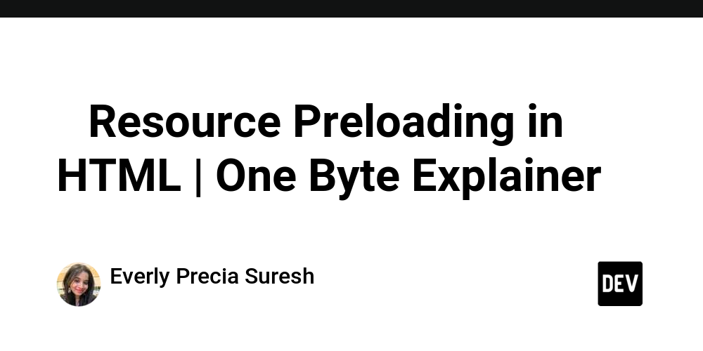-resource-preloading-in-html-|-one-byte-explainer