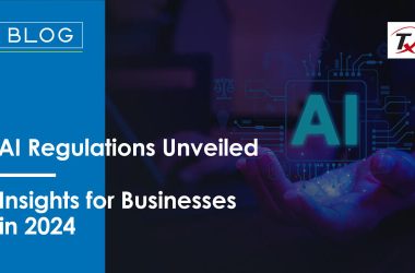 ai-regulations-unveiled:-insights-for-businesses-in-2024