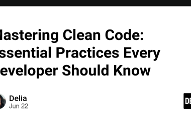 mastering-clean-code:-essential-practices-every-developer-should-know