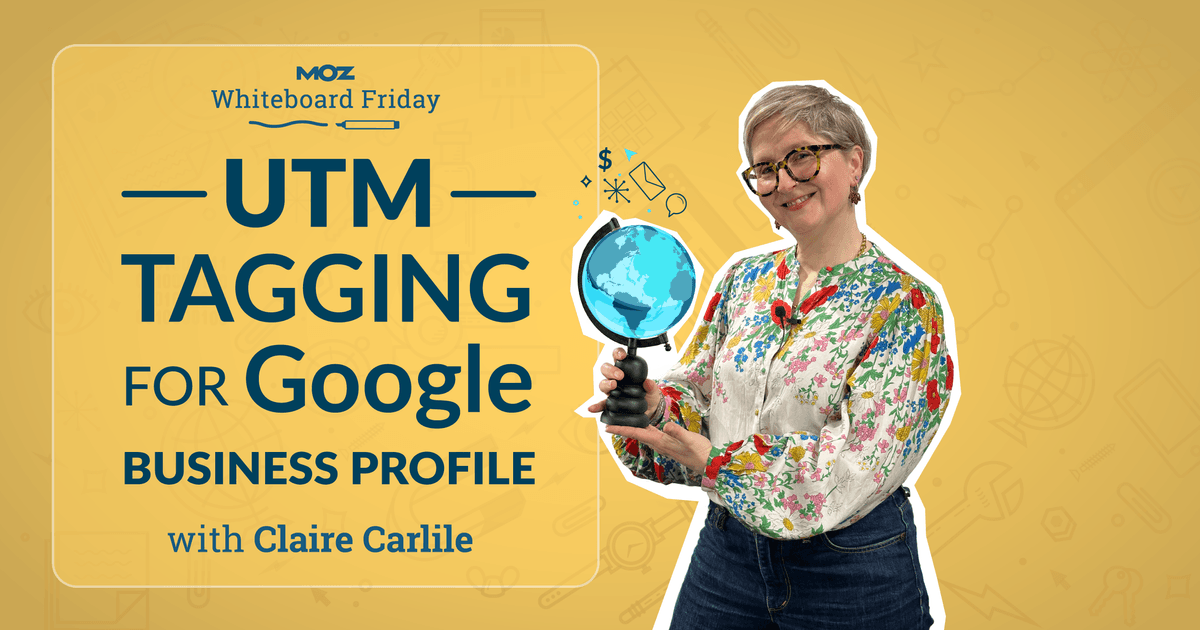utm-tagging-for-google-business-profile-—-whiteboard-friday