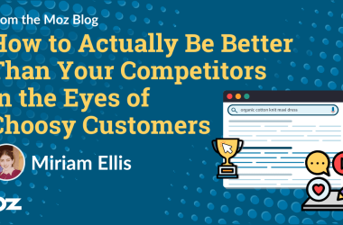 how-to-actually-be-better-than-your-competitors-in-the-eyes-of-choosy-customers