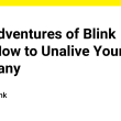 the-adventures-of-blink-#29:-how-to-unalive-your-company