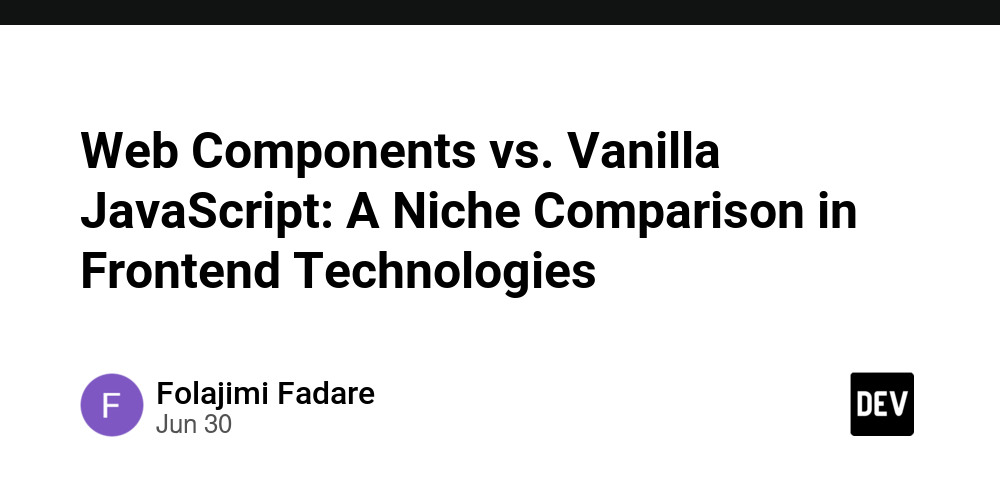 web-components-vs.-vanilla-javascript:-a-niche-comparison-in-frontend-technologies