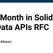 this-month-in-solid-#5:-data-apis-rfc-