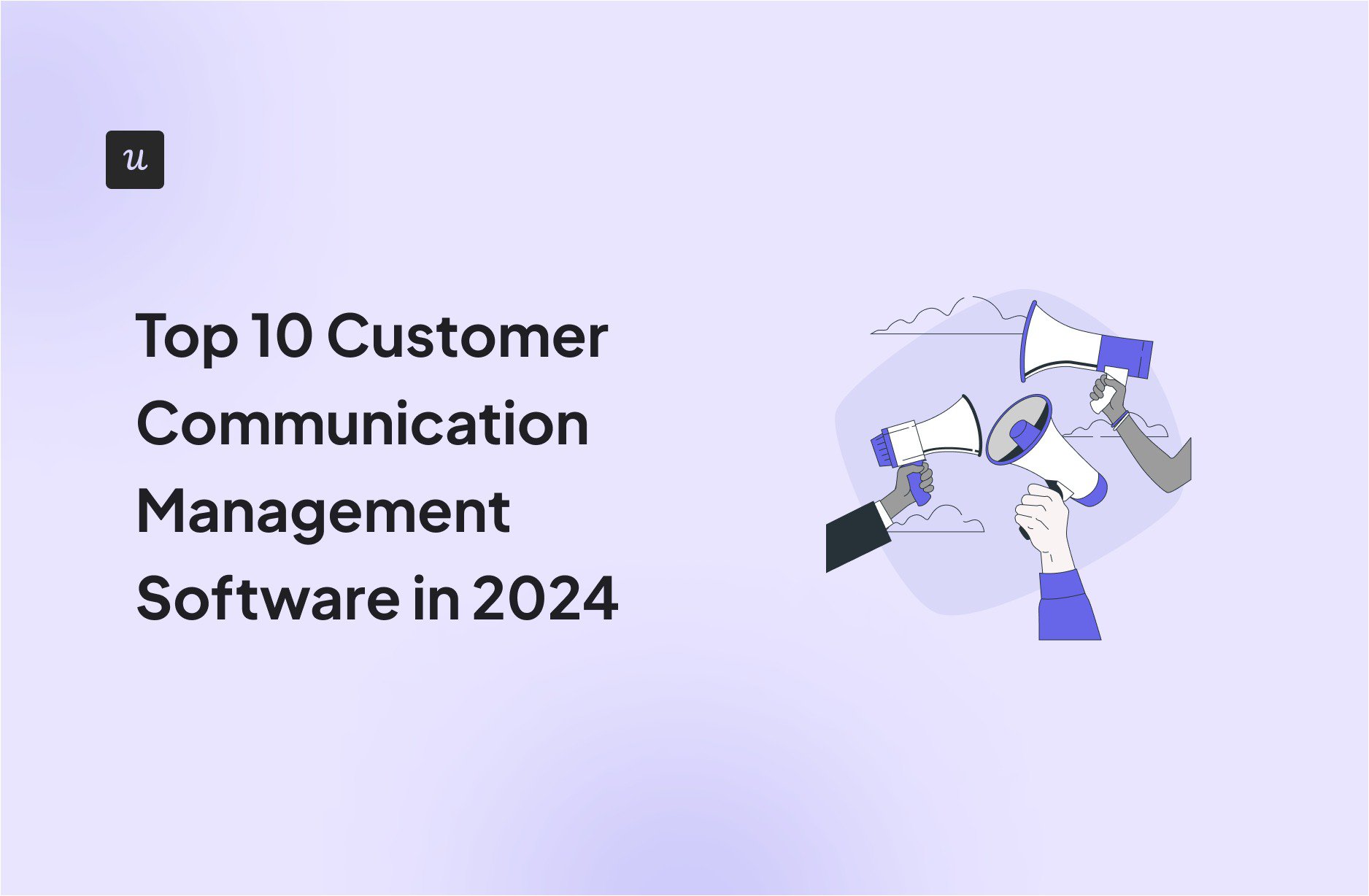 top-10-customer-communication-management-software-in-2024